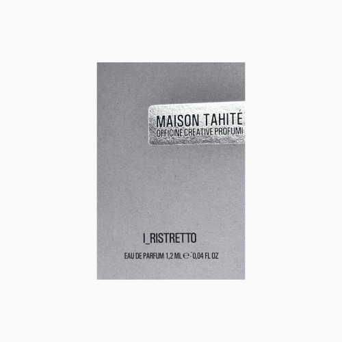 Maison Tahite I_Ristretto